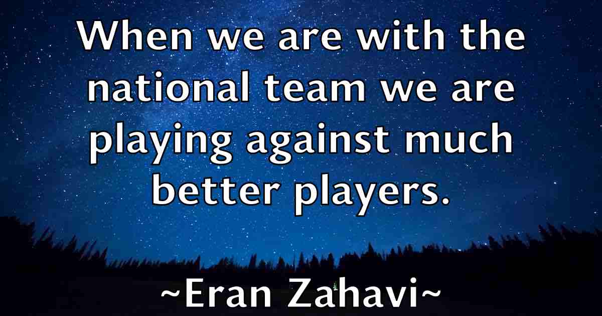 /images/quoteimage/eran-zahavi-fb-246631.jpg