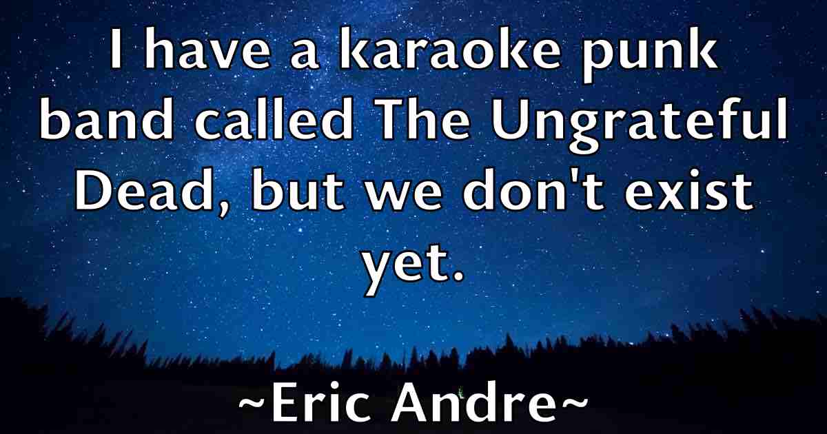 /images/quoteimage/eric-andre-fb-246728.jpg