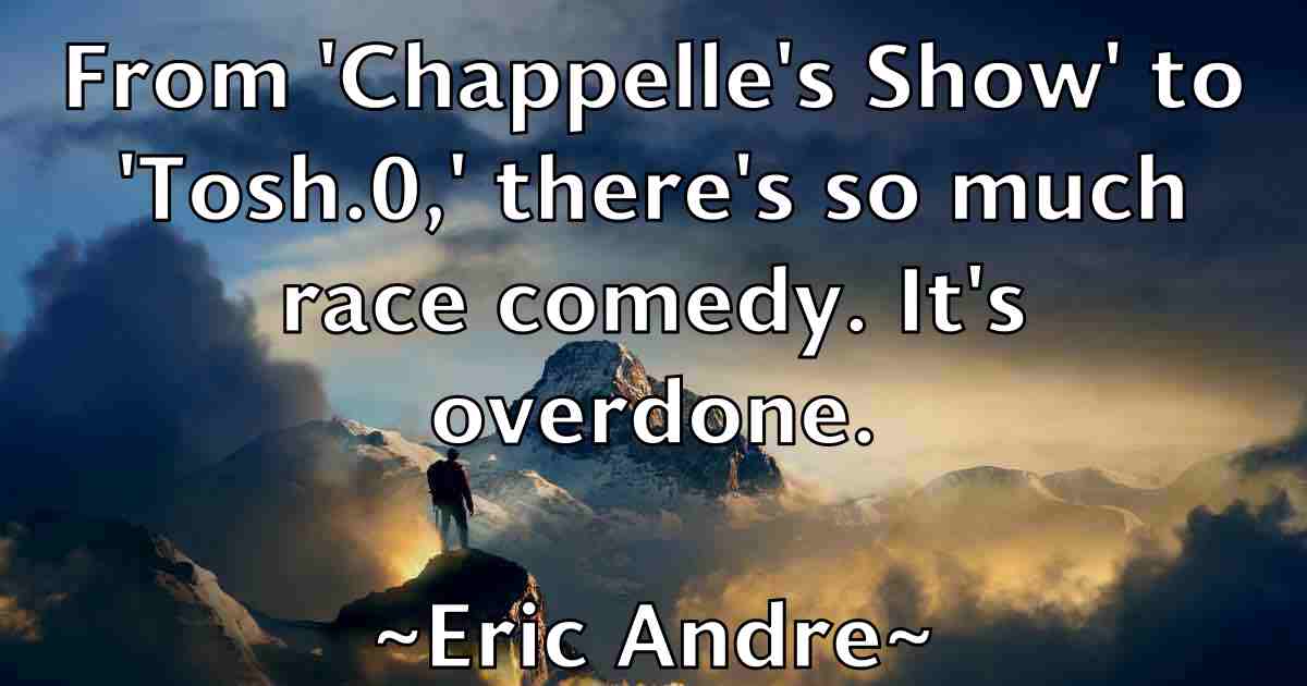 /images/quoteimage/eric-andre-fb-246737.jpg