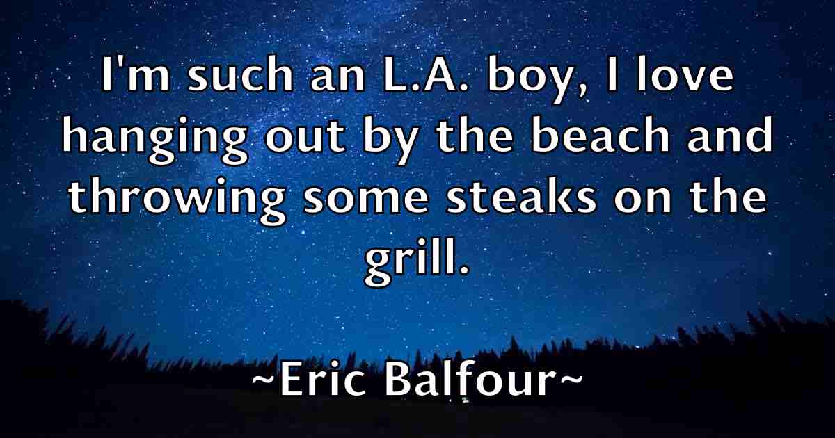 /images/quoteimage/eric-balfour-fb-246779.jpg