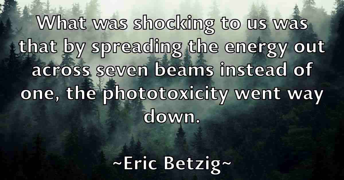 /images/quoteimage/eric-betzig-fb-246871.jpg