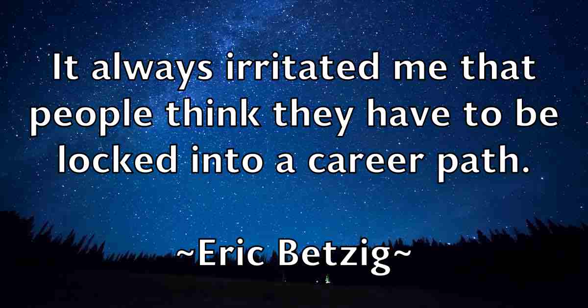 /images/quoteimage/eric-betzig-fb-246880.jpg