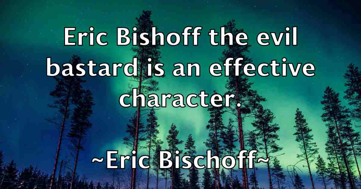 /images/quoteimage/eric-bischoff-fb-246897.jpg