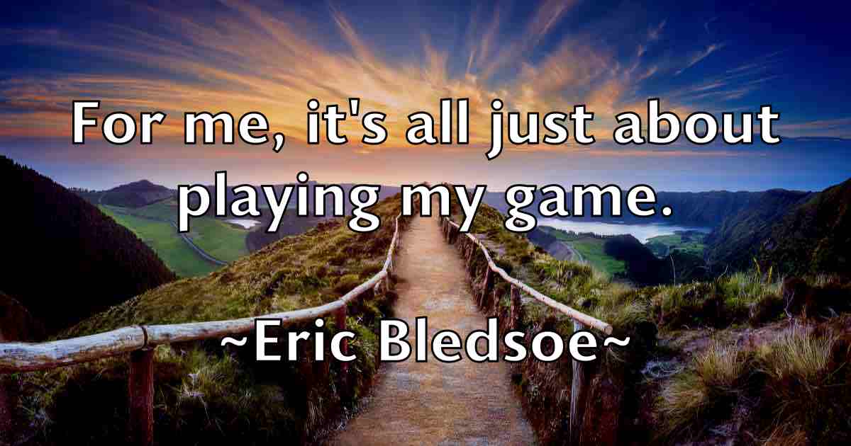 /images/quoteimage/eric-bledsoe-fb-247017.jpg