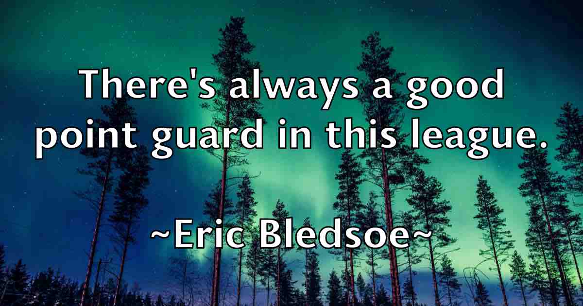 /images/quoteimage/eric-bledsoe-fb-247030.jpg
