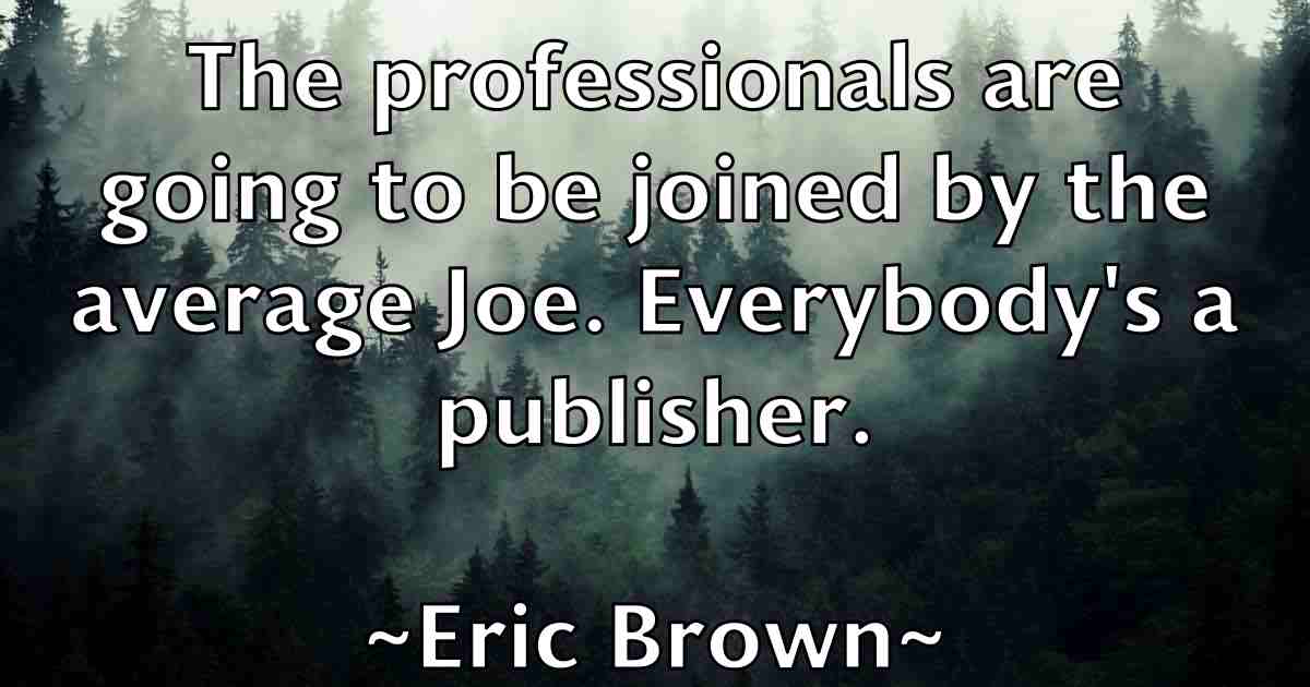 /images/quoteimage/eric-brown-fb-247153.jpg