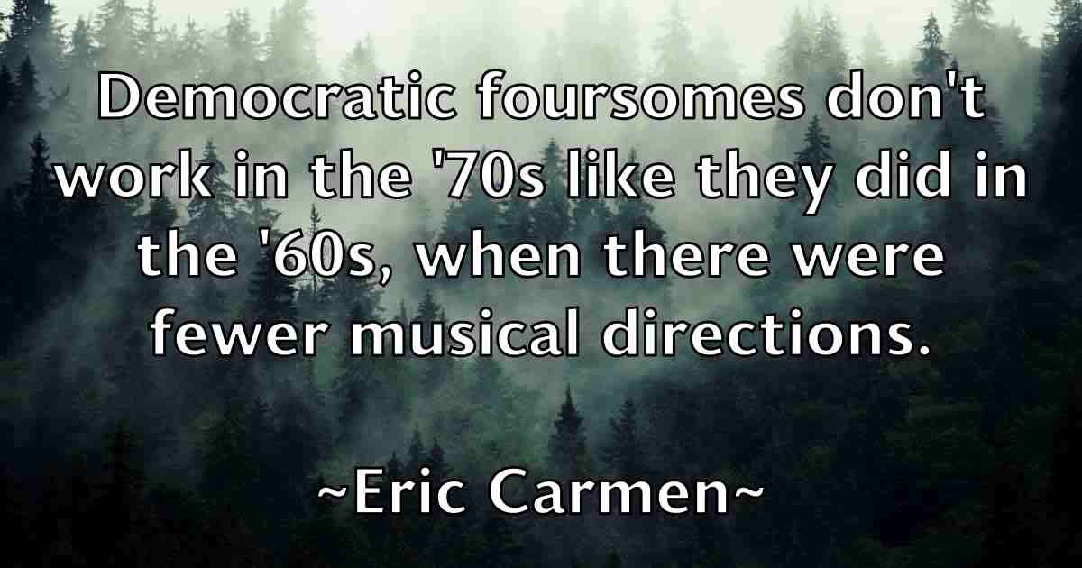 /images/quoteimage/eric-carmen-fb-247342.jpg