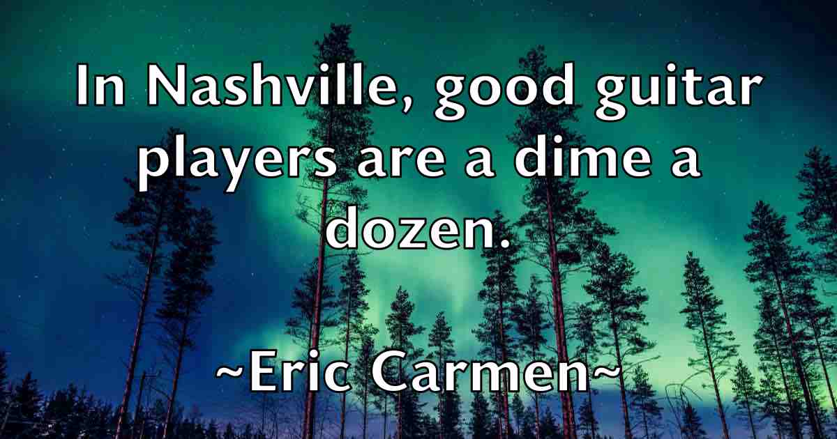 /images/quoteimage/eric-carmen-fb-247379.jpg