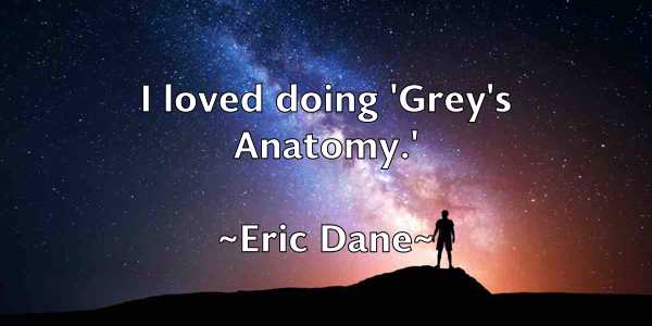 /images/quoteimage/eric-dane-247554.jpg