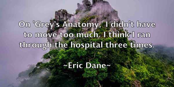 /images/quoteimage/eric-dane-247556.jpg