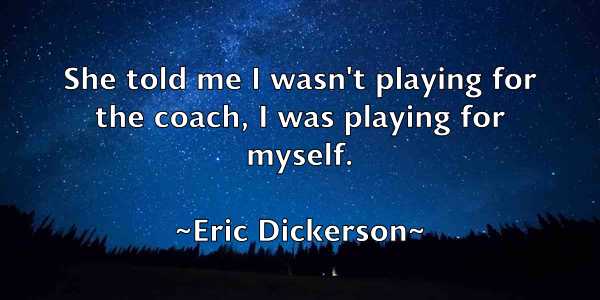 /images/quoteimage/eric-dickerson-247651.jpg