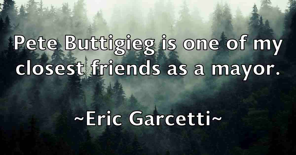 /images/quoteimage/eric-garcetti-fb-247734.jpg