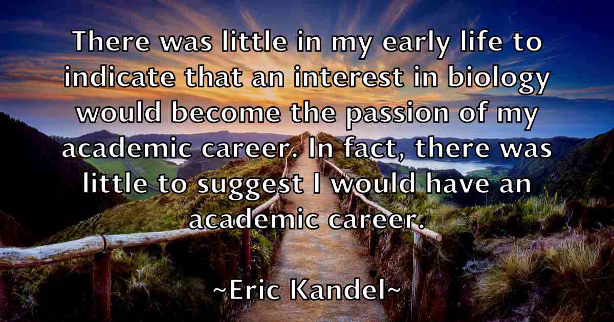 /images/quoteimage/eric-kandel-fb-248250.jpg