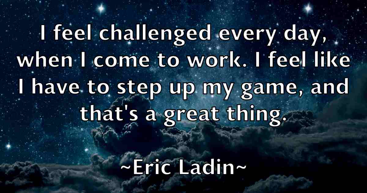 /images/quoteimage/eric-ladin-fb-248302.jpg