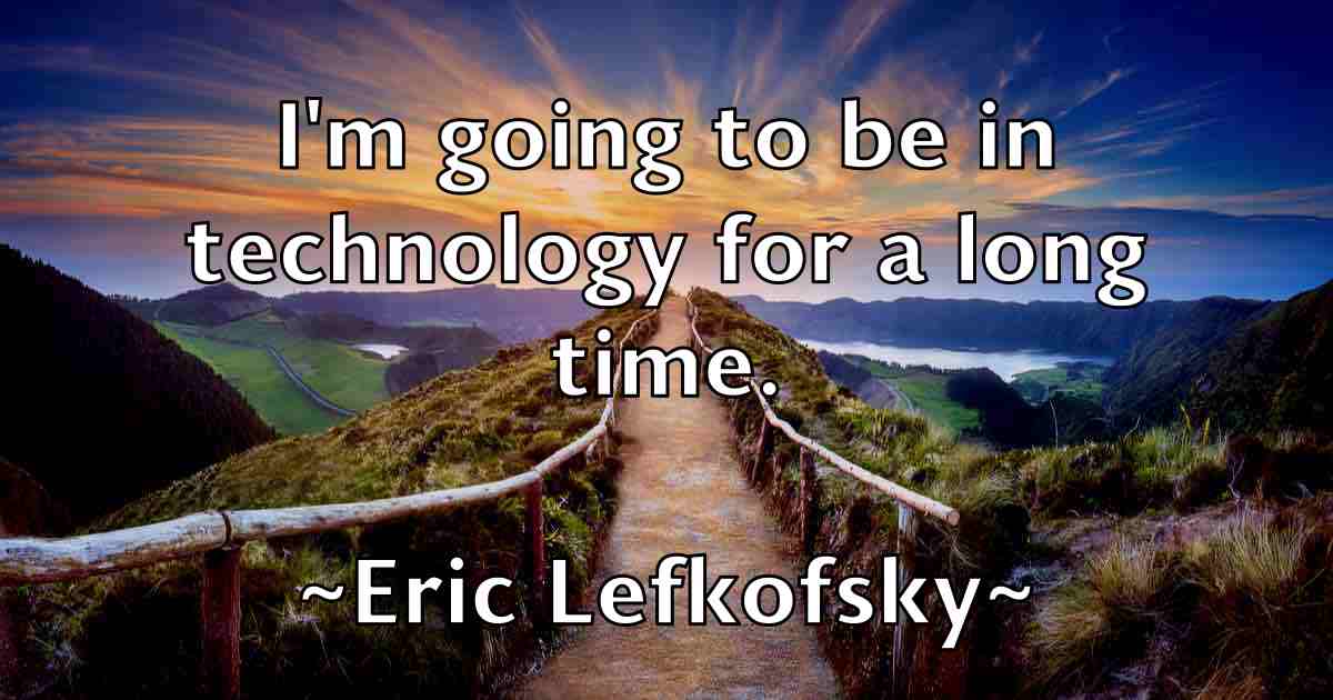 /images/quoteimage/eric-lefkofsky-fb-248319.jpg