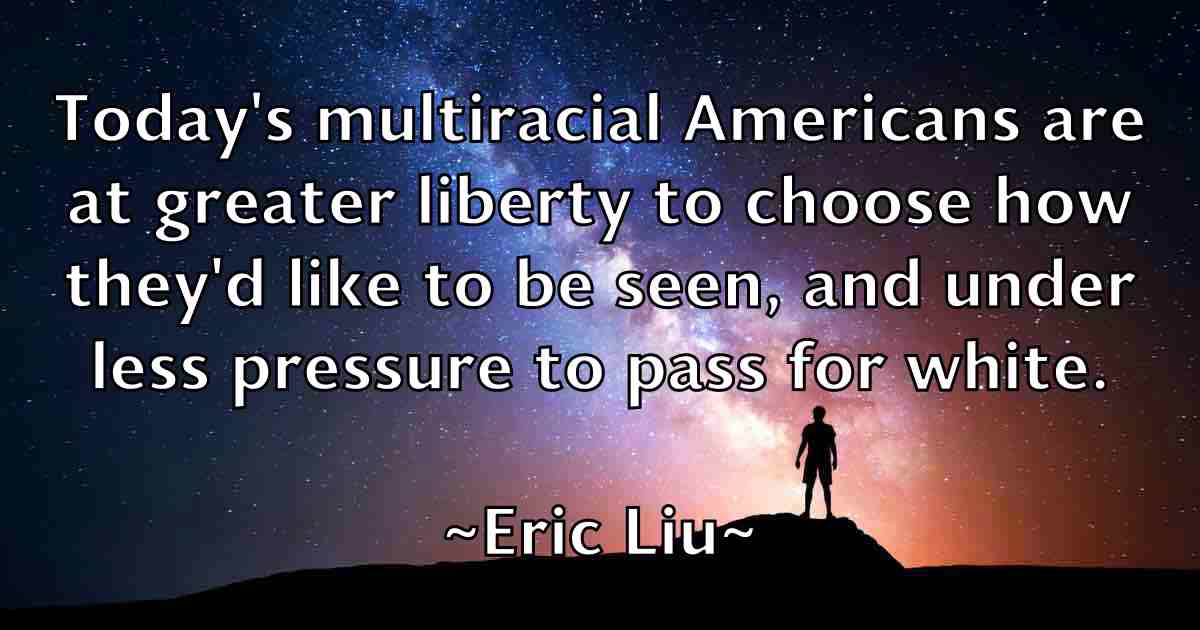/images/quoteimage/eric-liu-fb-248365.jpg