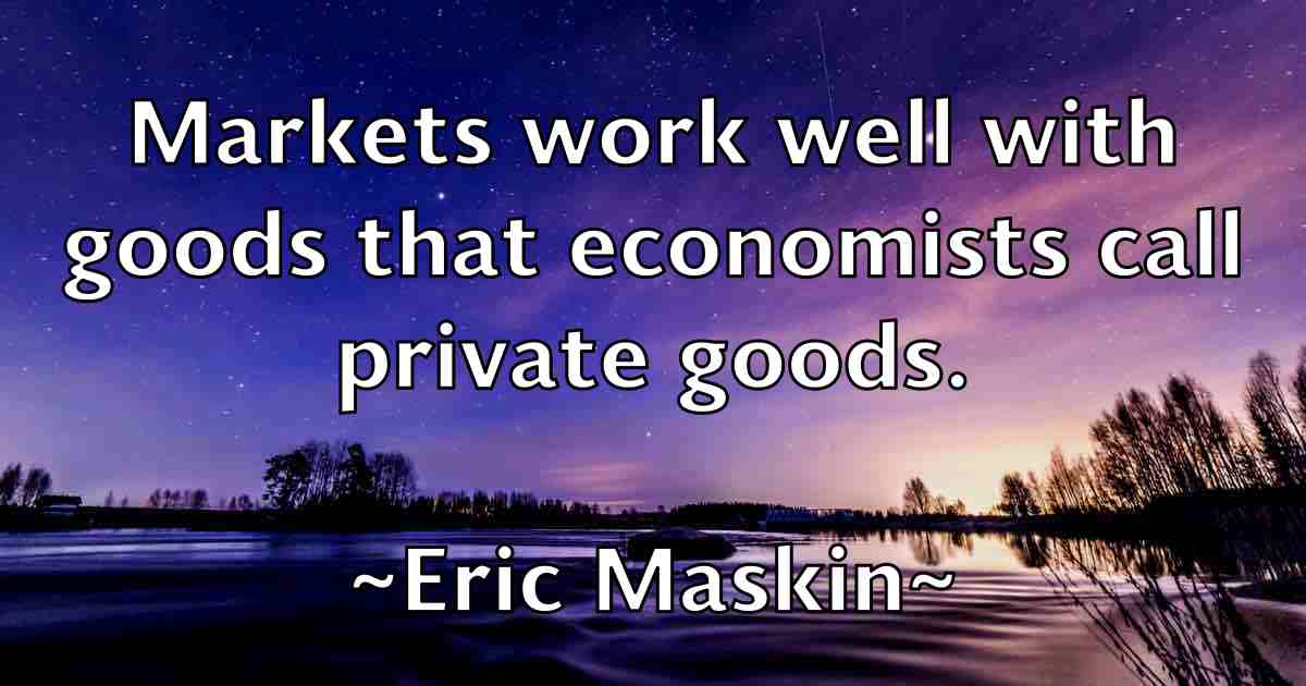 /images/quoteimage/eric-maskin-fb-248440.jpg