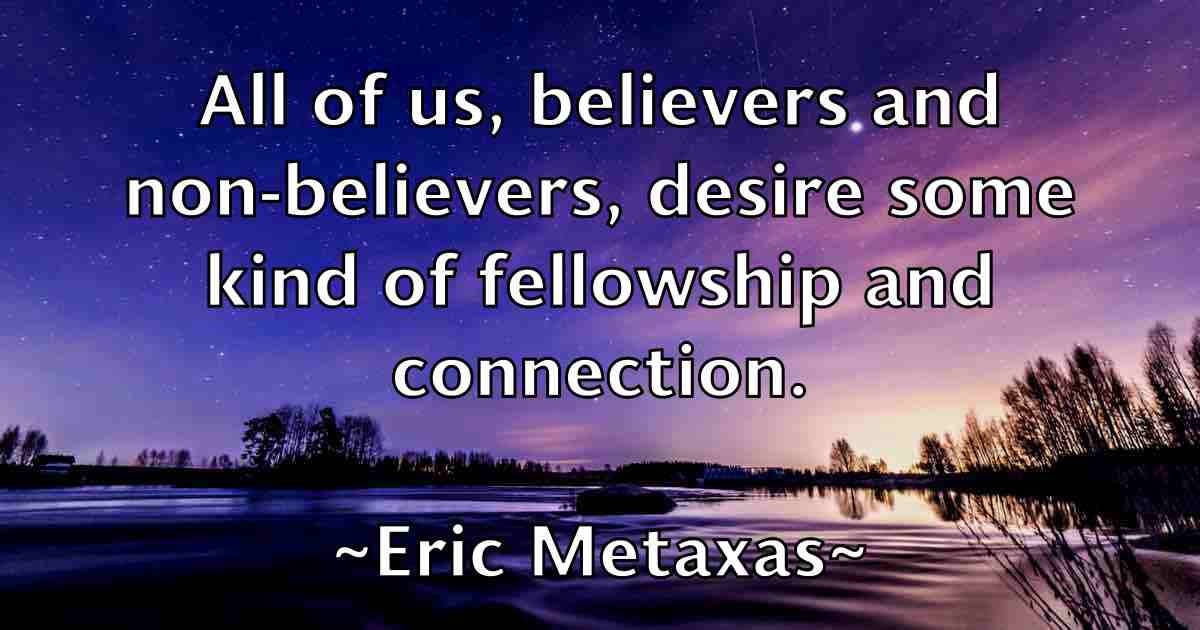 /images/quoteimage/eric-metaxas-fb-248566.jpg