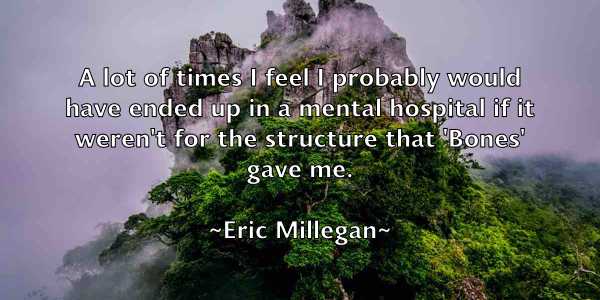 /images/quoteimage/eric-millegan-248661.jpg