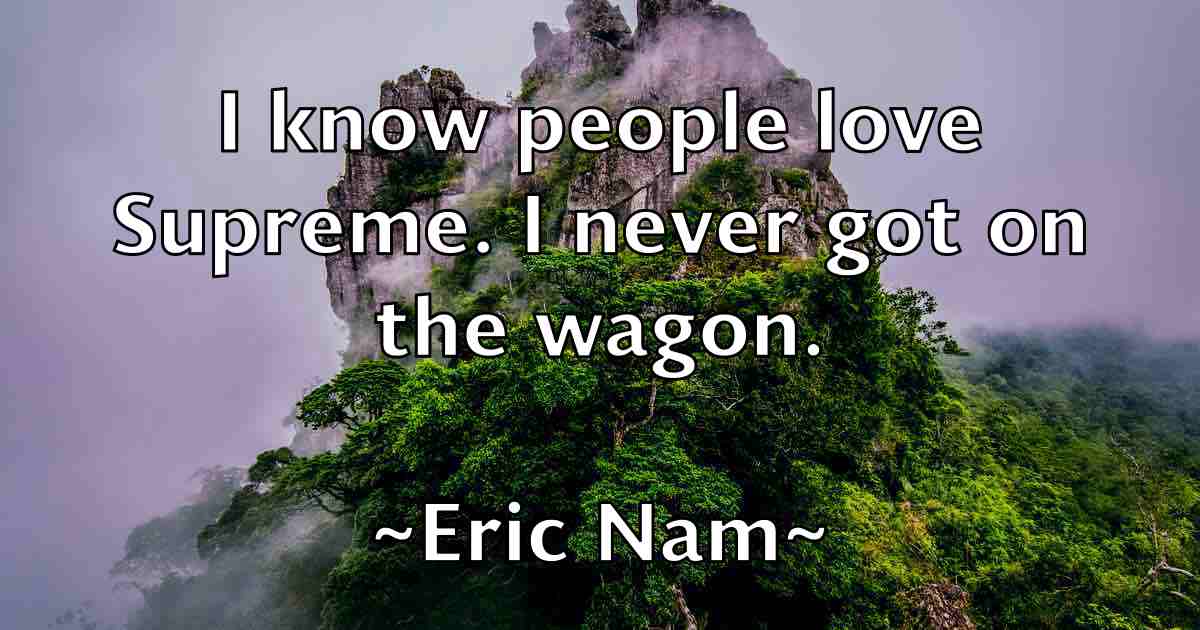 /images/quoteimage/eric-nam-fb-248682.jpg
