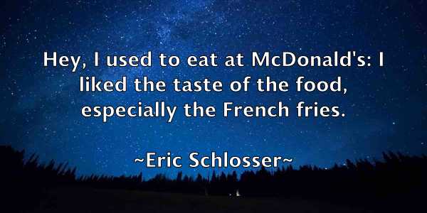 /images/quoteimage/eric-schlosser-249052.jpg