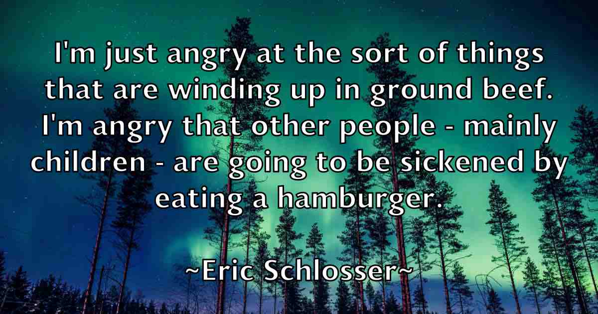 /images/quoteimage/eric-schlosser-fb-249031.jpg
