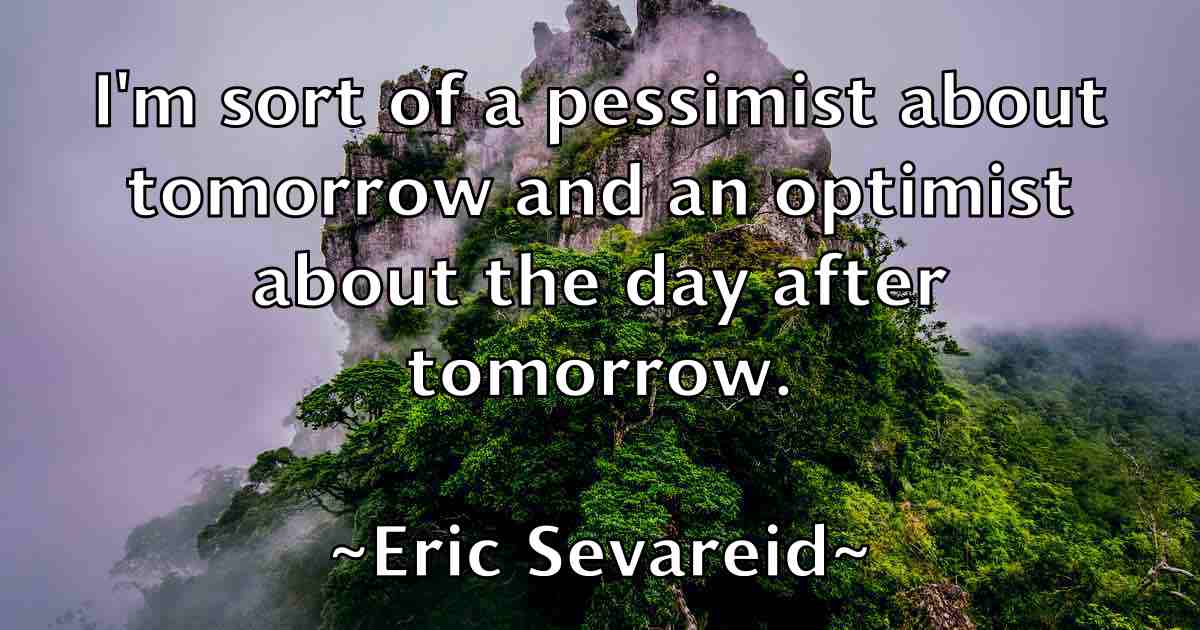 /images/quoteimage/eric-sevareid-fb-249246.jpg