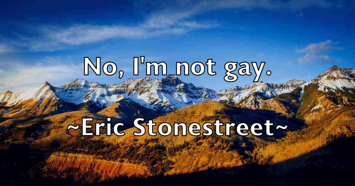 /images/quoteimage/eric-stonestreet-fb-249342.jpg