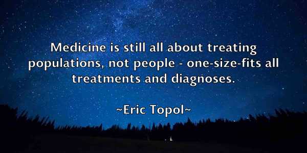 /images/quoteimage/eric-topol-249437.jpg