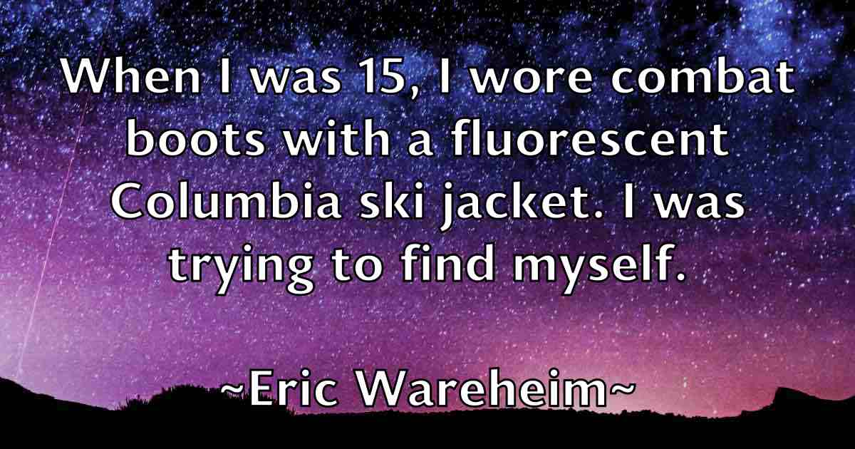 /images/quoteimage/eric-wareheim-fb-249497.jpg