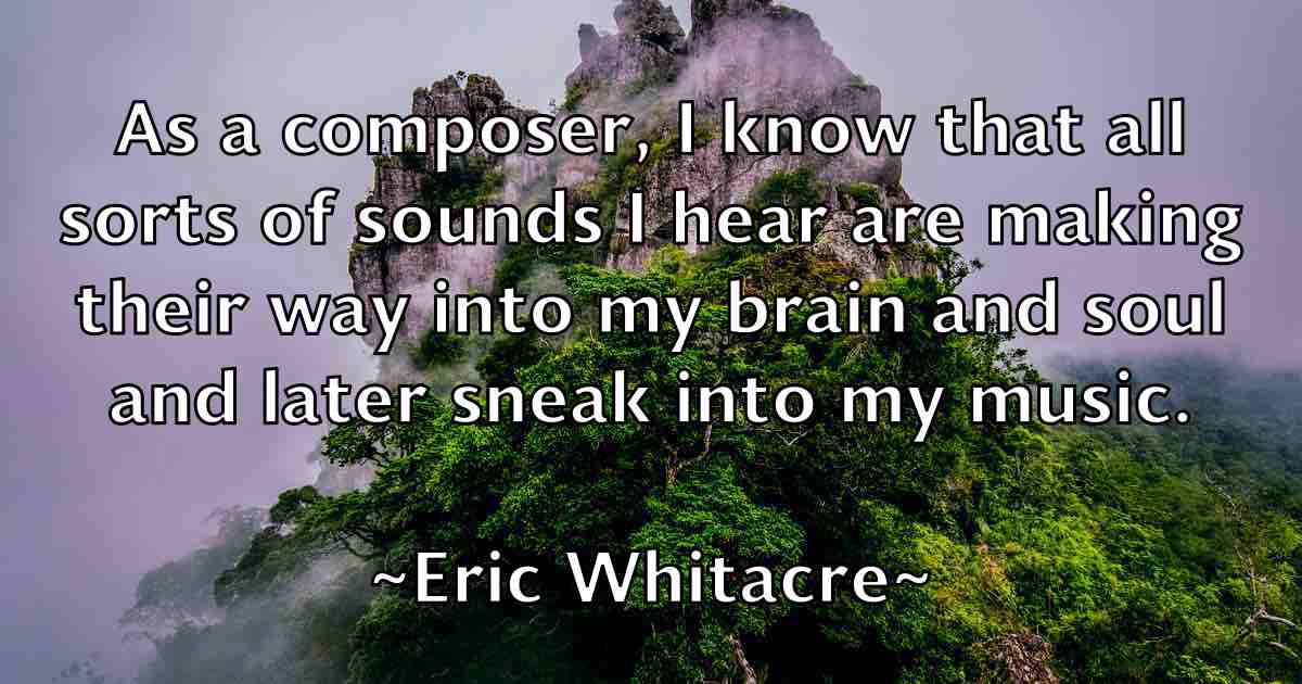/images/quoteimage/eric-whitacre-fb-249587.jpg