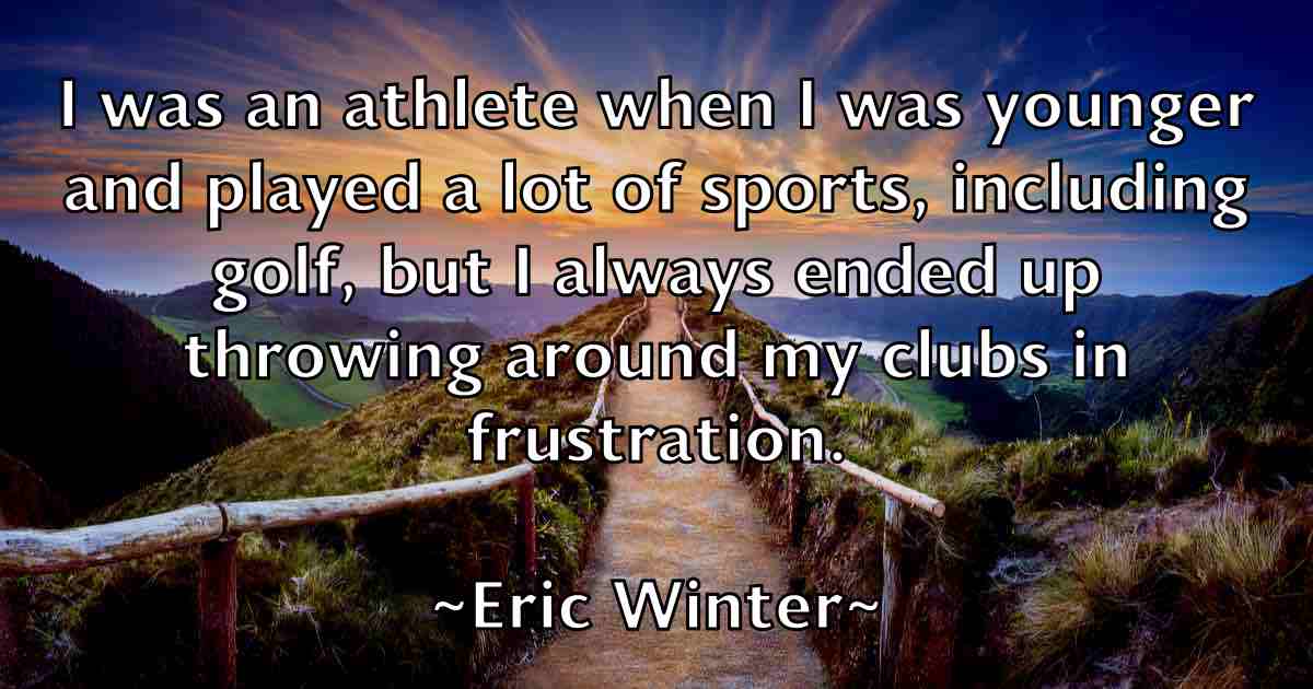/images/quoteimage/eric-winter-fb-249609.jpg