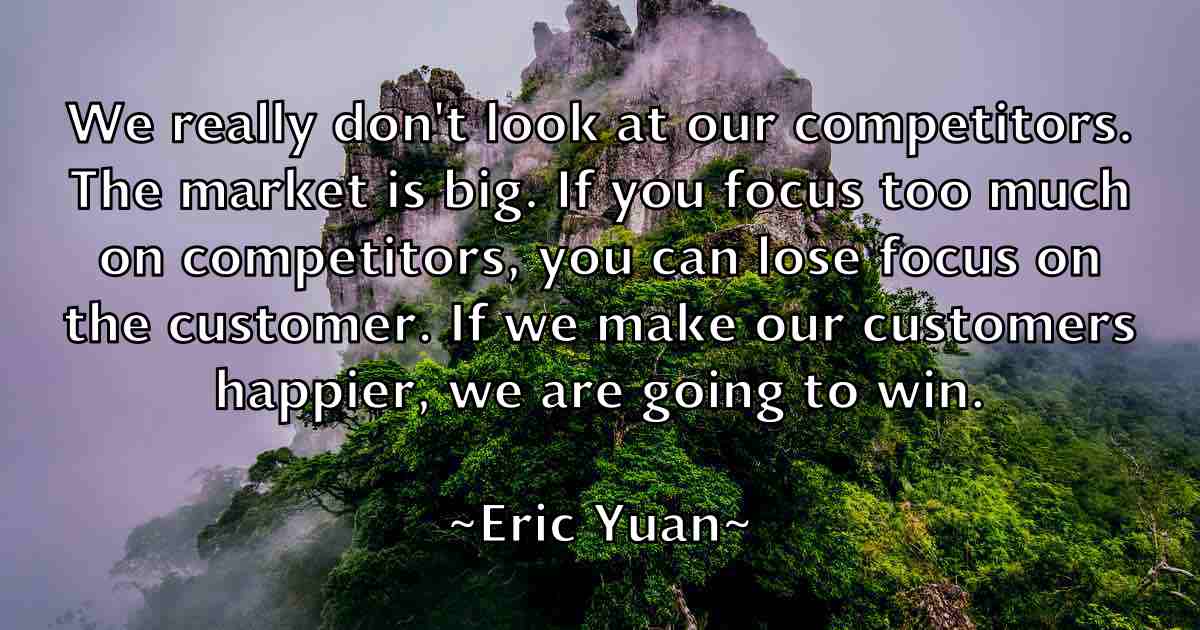 /images/quoteimage/eric-yuan-fb-249614.jpg
