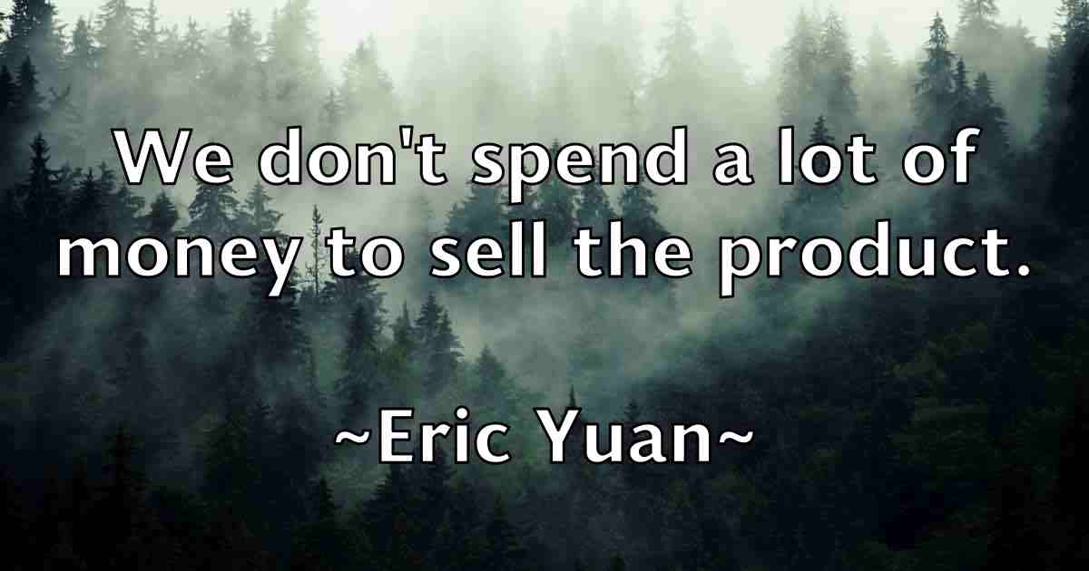 /images/quoteimage/eric-yuan-fb-249621.jpg