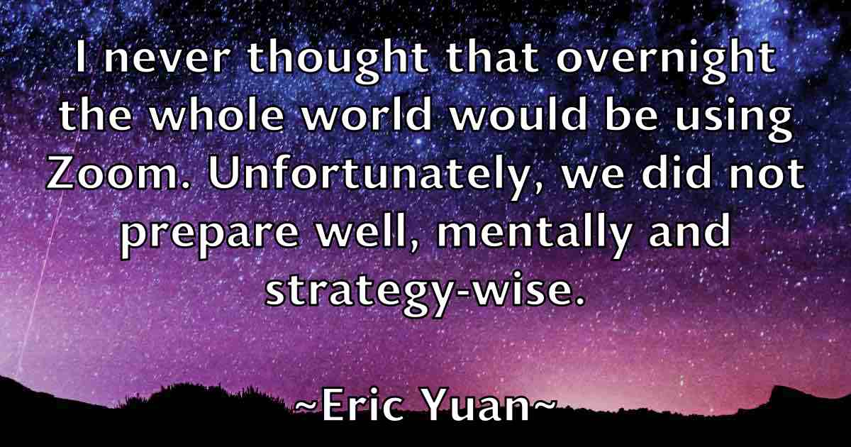 /images/quoteimage/eric-yuan-fb-249632.jpg
