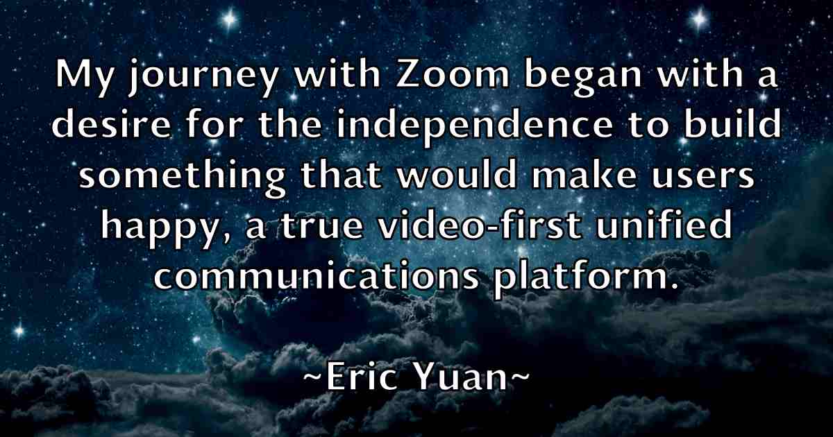 /images/quoteimage/eric-yuan-fb-249638.jpg