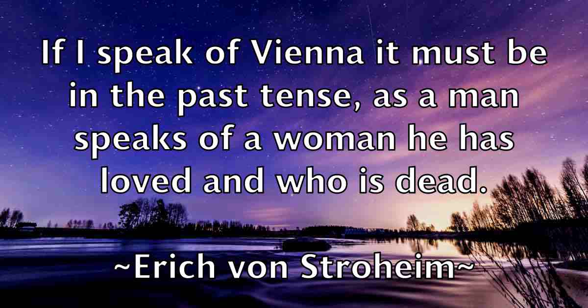 /images/quoteimage/erich-von-stroheim-fb-249973.jpg