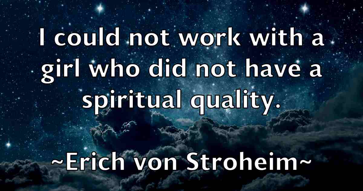 /images/quoteimage/erich-von-stroheim-fb-249982.jpg