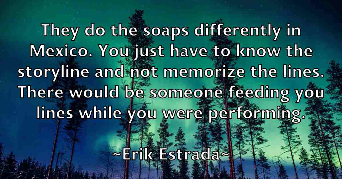 /images/quoteimage/erik-estrada-fb-250045.jpg