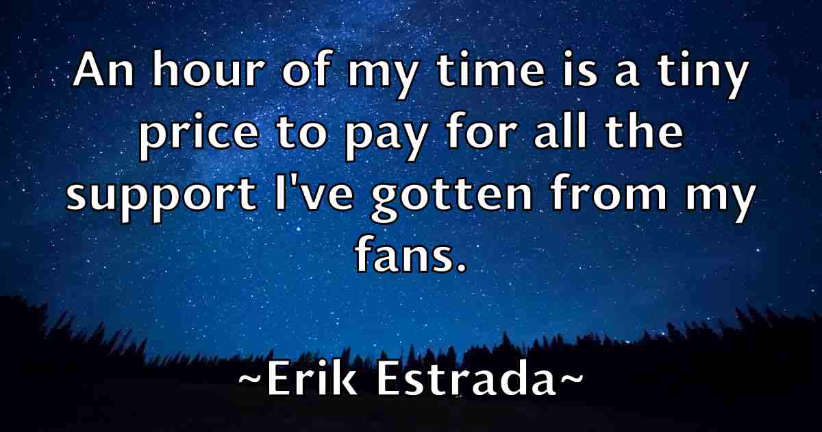 /images/quoteimage/erik-estrada-fb-250049.jpg