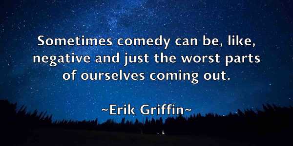 /images/quoteimage/erik-griffin-250077.jpg