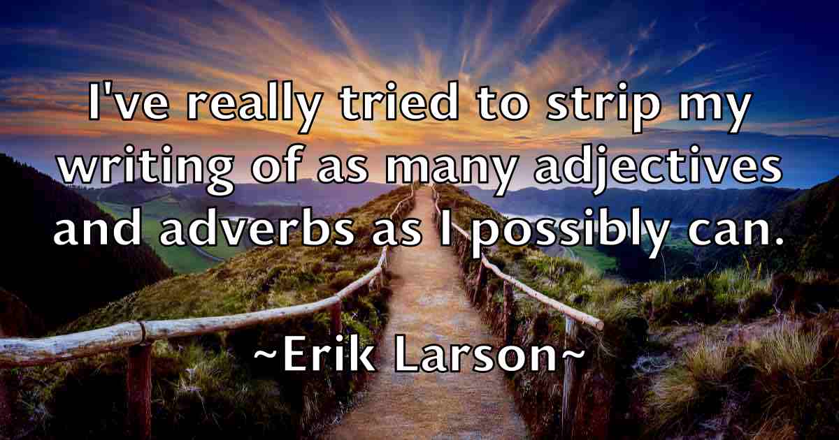 /images/quoteimage/erik-larson-fb-250148.jpg