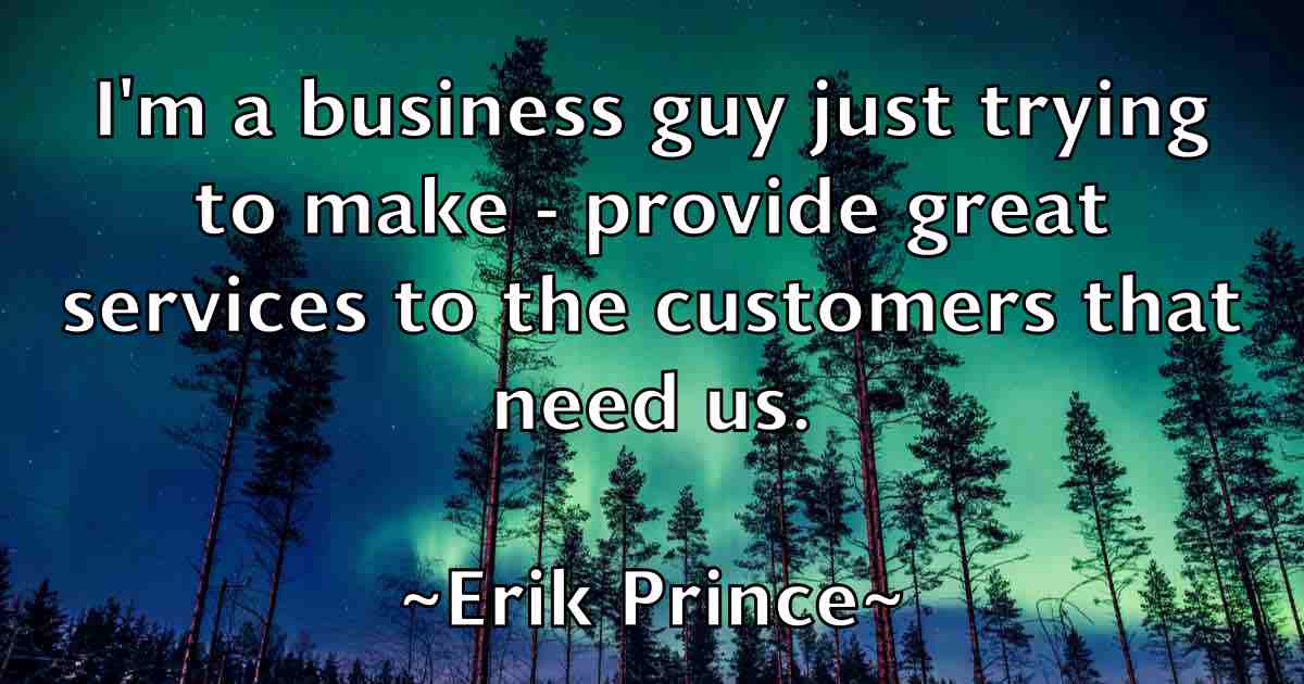 /images/quoteimage/erik-prince-fb-250275.jpg