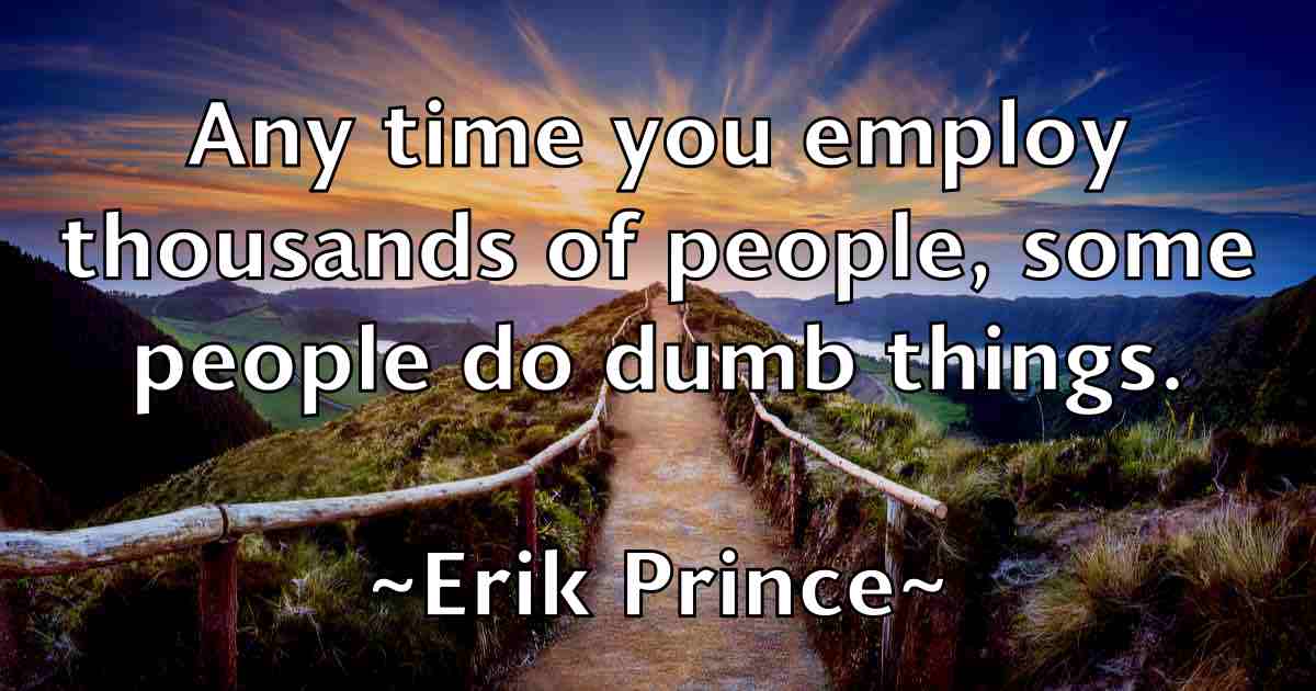 /images/quoteimage/erik-prince-fb-250308.jpg