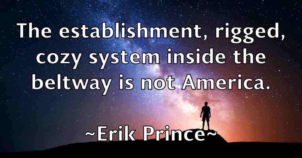 /images/quoteimage/erik-prince-fb-250361.jpg