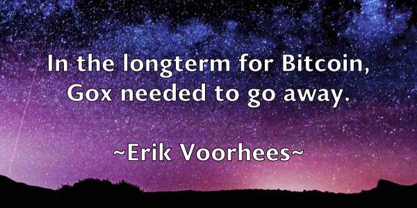 /images/quoteimage/erik-voorhees-250504.jpg