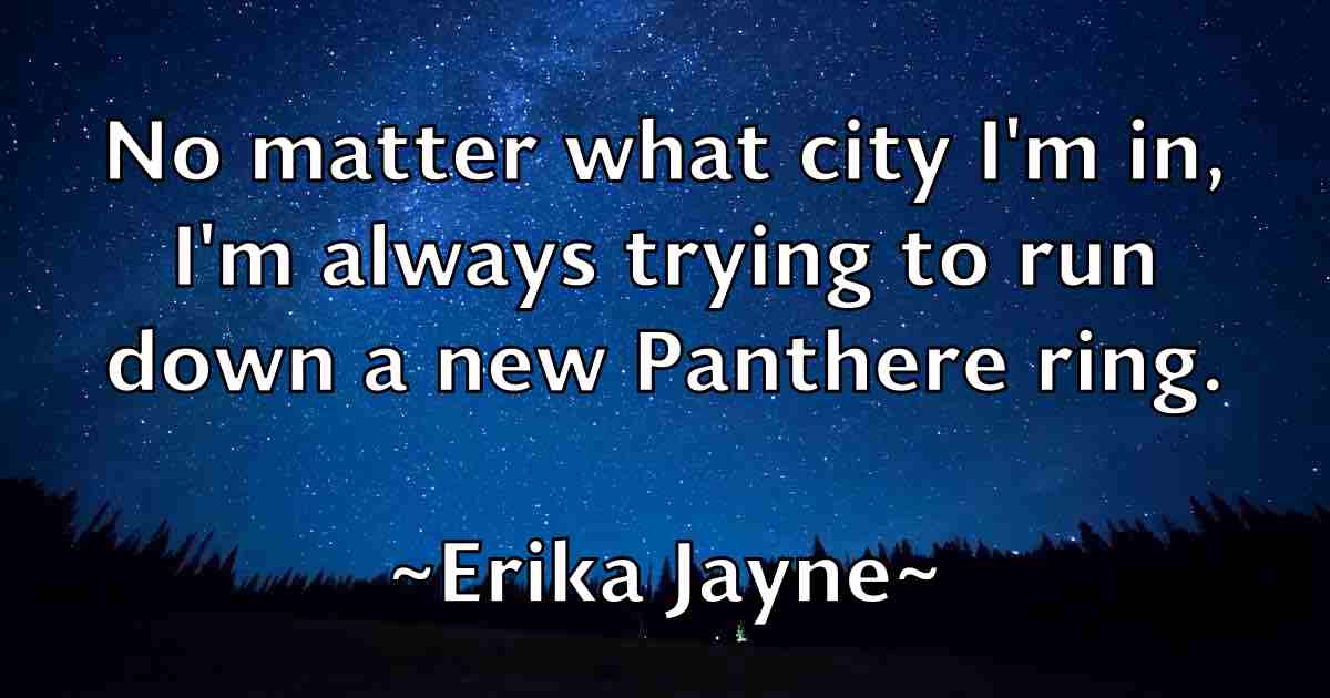 /images/quoteimage/erika-jayne-fb-250637.jpg