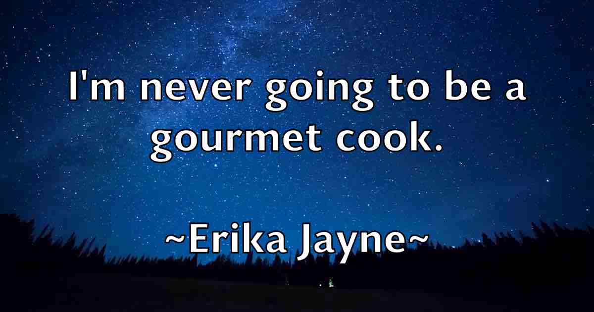 /images/quoteimage/erika-jayne-fb-250684.jpg