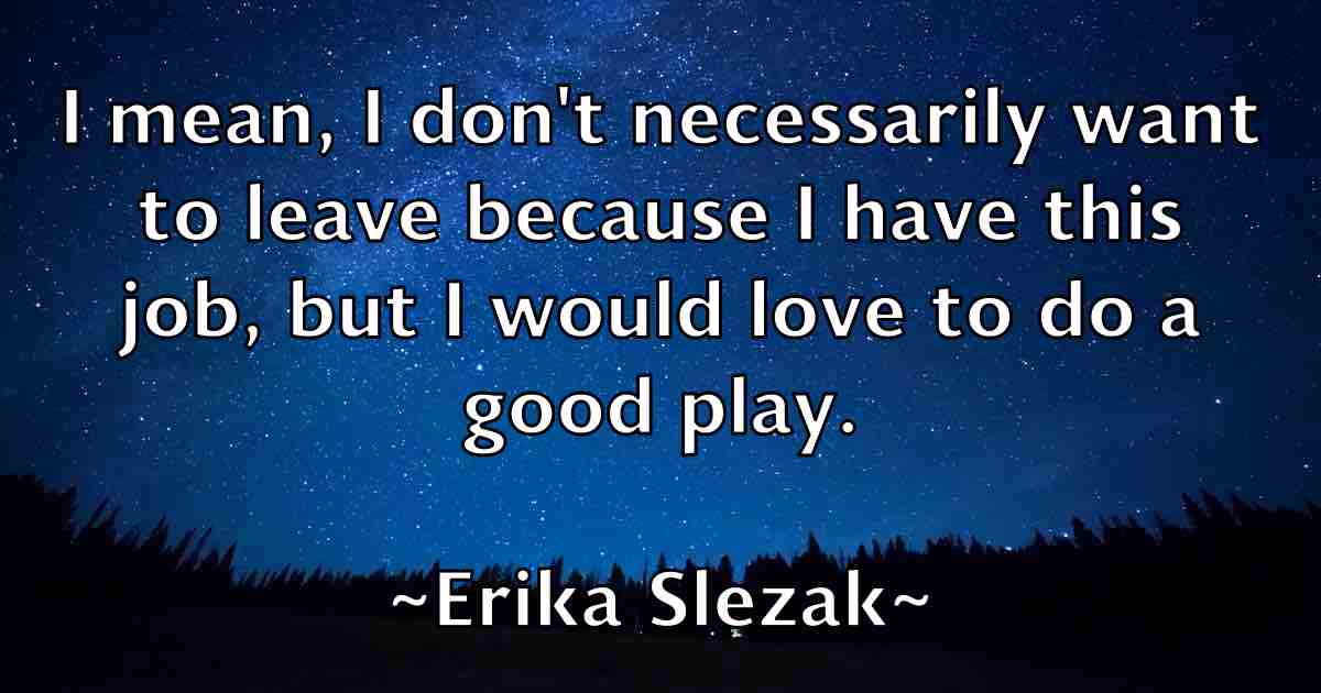 /images/quoteimage/erika-slezak-fb-250706.jpg