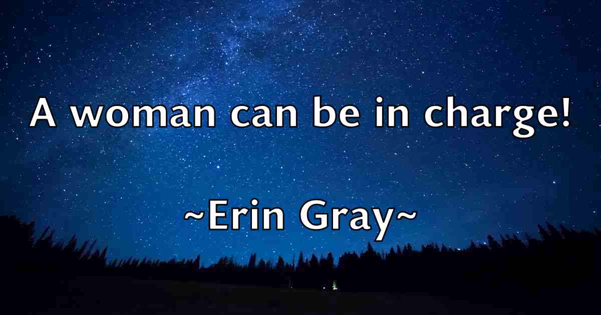 /images/quoteimage/erin-gray-fb-250883.jpg
